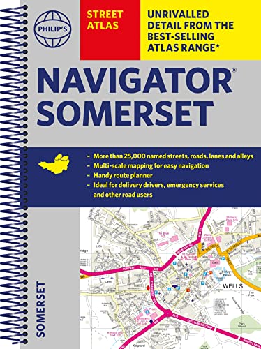 Philip's Navigator Street Atlas Somerset: Spiral Edition (Philip's Street Atlas) von Philip's