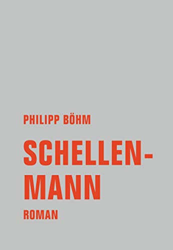 Schellenmann: Roman von Verbrecher Verlag