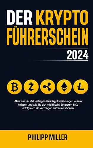 Der Kryptoführerschein 2024 Der Kryptoführerschein 2024
