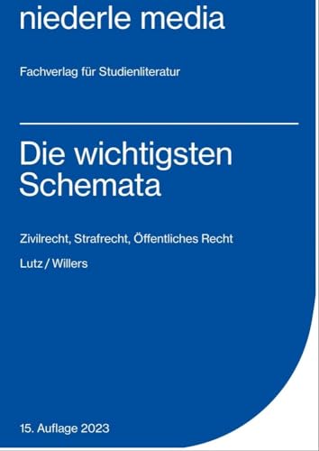 Die wichtigsten Schemata 2021: Zivilrecht, Strafrecht, Öffentliches Recht von Niederle, Jan Media