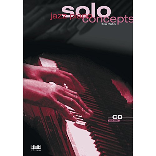 Jazz Piano Solo Concepts: Jazz Workbooks