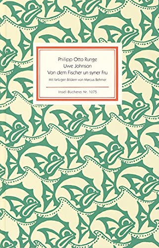 Von dem Fischer un syner Fru: Ein Märchen nach Philipp Otto Runge (Insel-Bücherei) von Insel Verlag