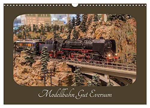 Modellbahn Gut Eversum (Wandkalender 2024 DIN A3 quer), CALVENDO Monatskalender von CALVENDO