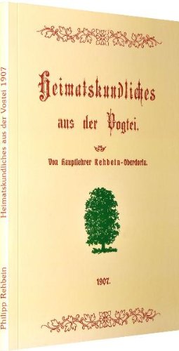 Heimatskundliches aus der Vogtei 1907 (Oberdorla, Niederdorla und Langula): VOGTEIER HEIMATKUNDE von Rockstuhl Verlag