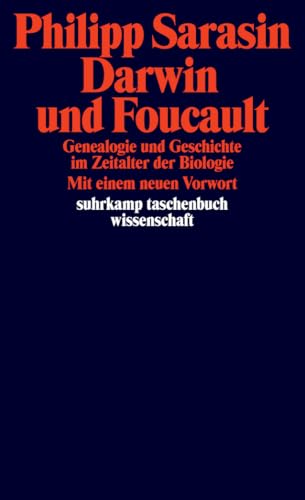 Darwin und Foucault: Genealogie und Geschichte im Zeitalter der Biologie (suhrkamp taschenbuch wissenschaft)
