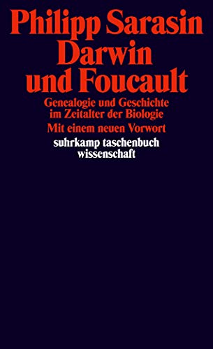 Darwin und Foucault: Genealogie und Geschichte im Zeitalter der Biologie (suhrkamp taschenbuch wissenschaft)