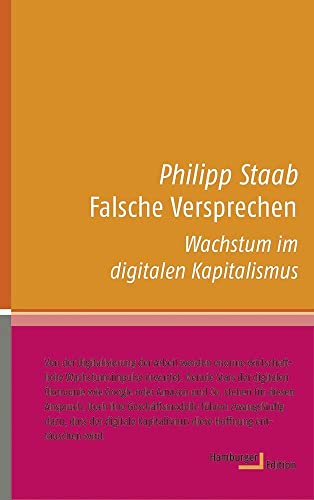 Falsche Versprechen: Wachstum im digitalen Kapitalismus (kleine reihe) von Hamburger Edition