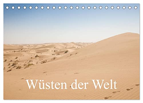 Wüsten der Welt (Tischkalender 2024 DIN A5 quer), CALVENDO Monatskalender