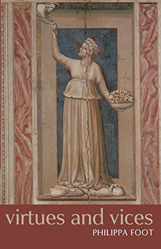 Virtues and Vices: And Other Essays in Moral Philosophy von OUP Oxford
