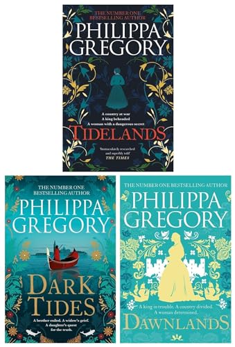Fairmile Series By Philippa Gregory 3 Books Collection Set (Tidelands, Dark Tides, Dawnlands)