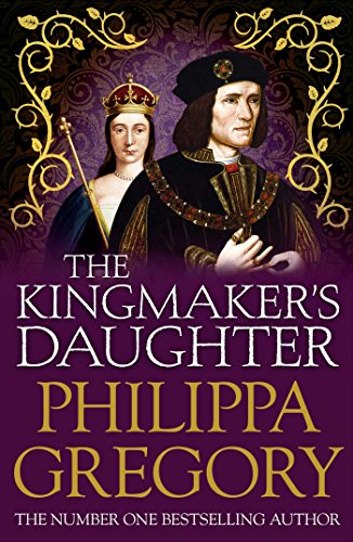 The Kingmaker's Daughter: Cousins' War 4 von Simon & Schuster