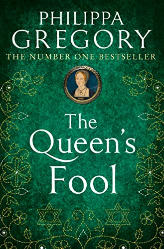 The Queen’s Fool: A gripping Sunday Times bestselling Tudor historical fiction novel