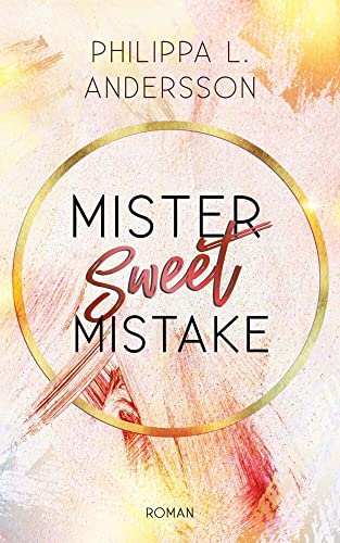 Mister Sweet Mistake von Philippa L. Andersson (Nova MD)