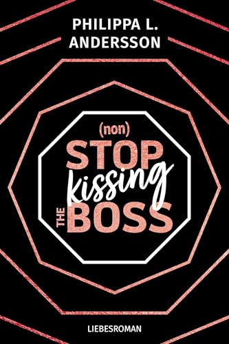 nonStop kissing the Boss (New York City Feelings) von Philippa L. Andersson (Nova MD)