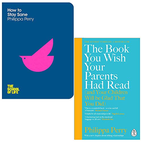 Philippa Perry Collection 2 Books Set (How To Stay Sane, The Book You Wish Your Parents Had Read [Hardcover])