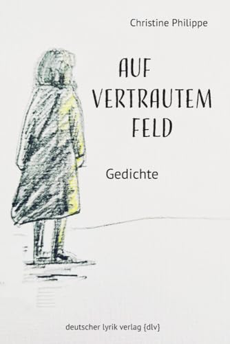 Auf vertrautem Feld: Gedichte (deutscher lyrik verlag) von Fischer, Karin Verlag
