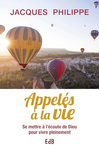Appelés a la Vie (Nouvelle Édition): édition poche von Editions des Béatitudes