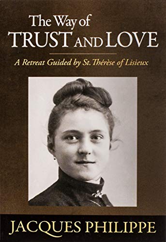 The Way of Trust and Love The Way of Trust and Love