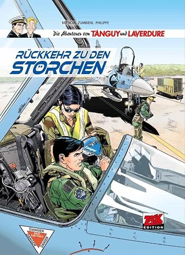Die Abenteuer von Tanguy & Laverdure Bd. 26: Rückkehr zu den Störchen von Blattgold