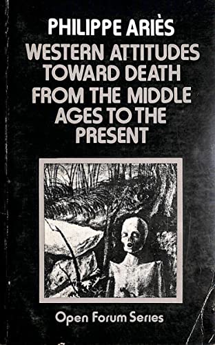 Western Attitudes Toward Death: From the Middle Ages to the Present von Marion Boyars