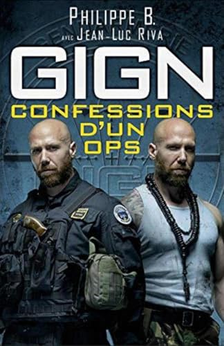 Gign : Confessions d'un Ops