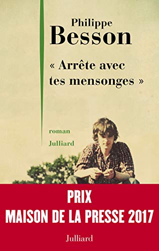 Arrête avec tes mensonges: roman
