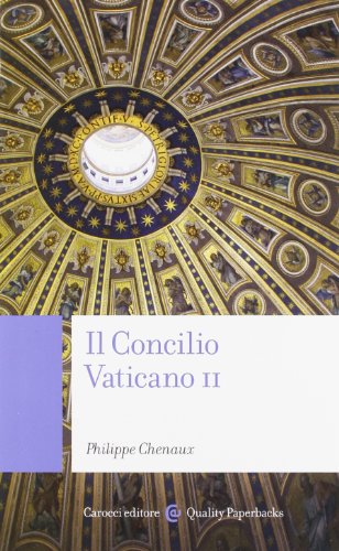 Il Concilio Vaticano II von Carocci