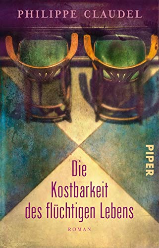 Die Kostbarkeit des flüchtigen Lebens: Roman Die Kostbarkeit des flüchtigen Lebens: Roman