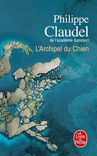 L'Archipel du Chien: Roman von Hachette