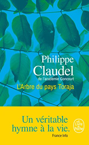 L'arbre du pays Toraja L'arbre du pays Toraja von Le Livre de Poche