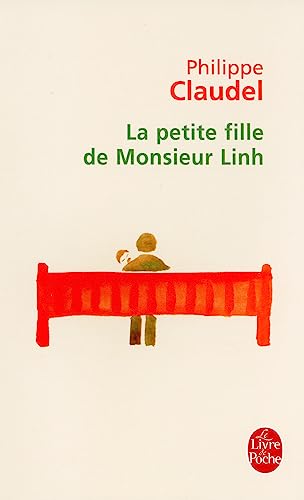 La petite fille de Monsieur Linh: Roman (Le livre de poche, 30831, Band 30831) von Le Livre de Poche