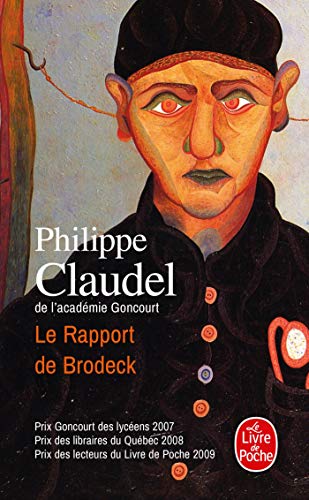 Le rapport de Brodeck: Roman. Ausgezeichnet mit dem Independent Foreign Fiction Prize 2010