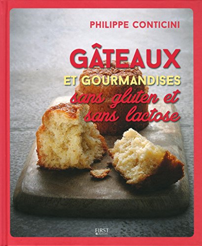 Gateaux et gourmandises sans gluten et sans lactose