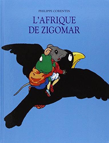 L'Afrique de Zigomar (Albums) von L'Ecole des Loisirs