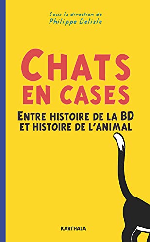 Chats en case : Entre histoire de la BD et histoire de l'animal von Karthala
