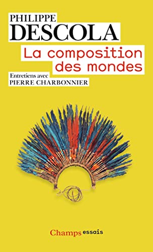 La composition des mondes (Champs essais) von FLAMMARION