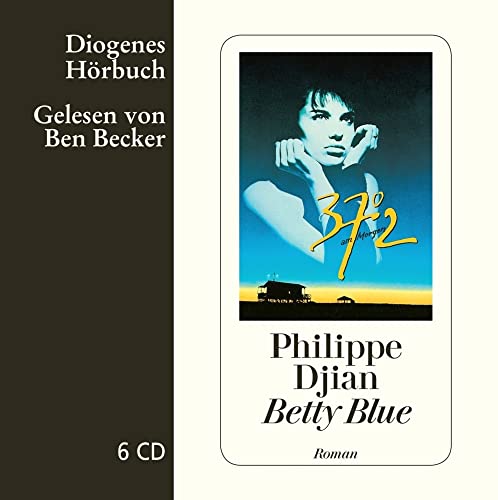 Betty Blue: . (Diogenes Hörbuch) von Diogenes Verlag AG