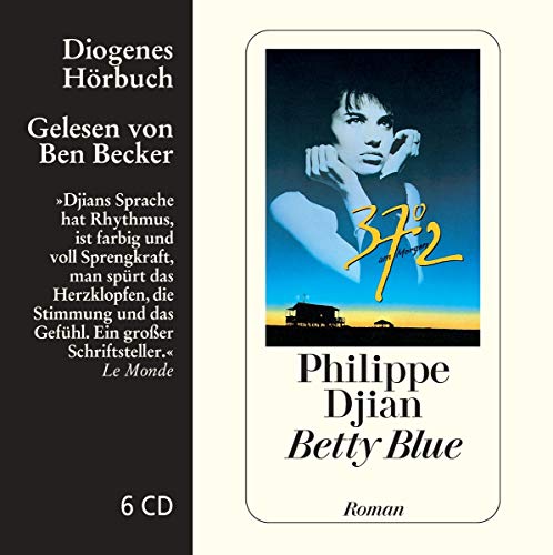 Betty Blue: . (Diogenes Hörbuch)