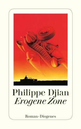 Erogene Zone: Roman (detebe) von Diogenes Verlag AG