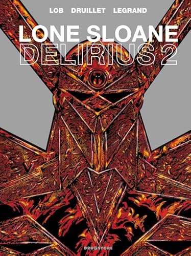 Lone Sloane - Delirius 2 von GLÉNAT BD