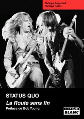 STATUS QUO La Route sans fin STATUS QUO La Route sans fin von Camion Blanc