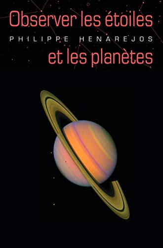 Observer les étoiles et les planètes von Delachaux et Niestlé