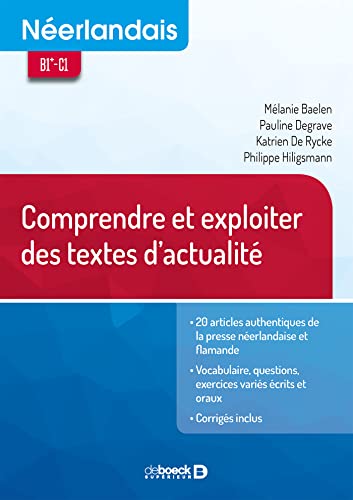 Néerlandais : Comprendre et exploiter des textes d actualité