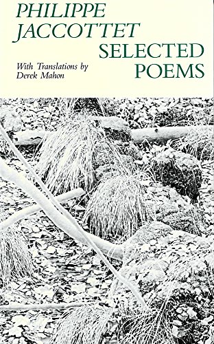 Selected Poems - Philippe Jaccottet von WAKE FOREST UNIV PR