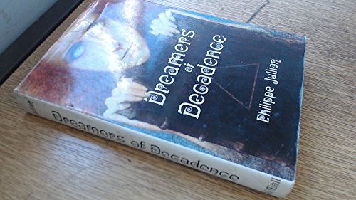 Dreamers of Decadence: Symbolist Painters of the 1890's von Pall Mall Press