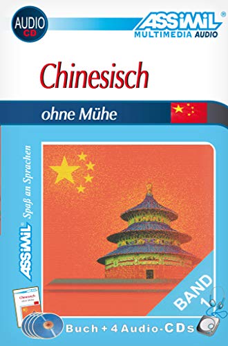 Assimil. Chinesisch ohne Mühe 1. Multimedia-Classic. Lehrbuch + 4 Audio-CDs, 140 Min. Tonaufnahmen: MultiMedia-Box. NIveau A1-B2 (Senza sforzo)