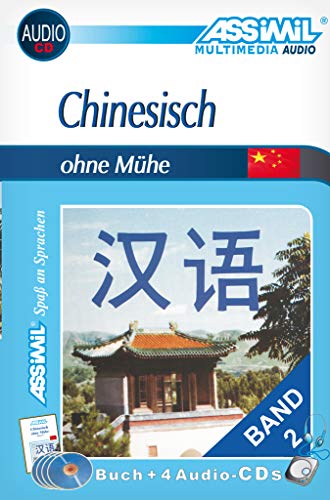 Assimil Sebstlernkurs für Deutsche: Chinesisch ohne Mühe 2. Multimedia-Classic. Lehrbuch, (inkl. 4 Audio-CDs) (140 Min. Tonaufnahmen)