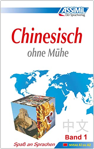 Assimil. Chinesisch ohne Mühe 1. Lehrbuch mit 49 Lektionen, Übungen + Lösungen