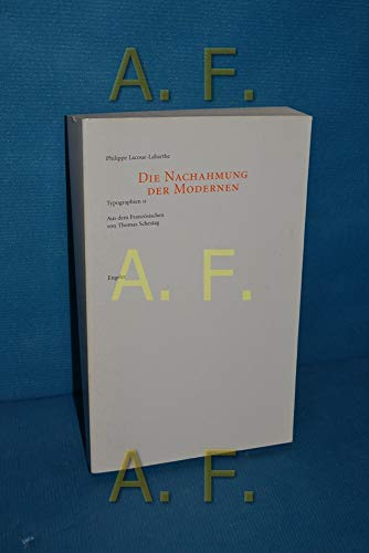 Die Nachahmung der Modernen: Typographien II