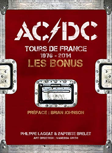 AC/DC Tours de France 1976-2014 : Les Bonus von Bluecool